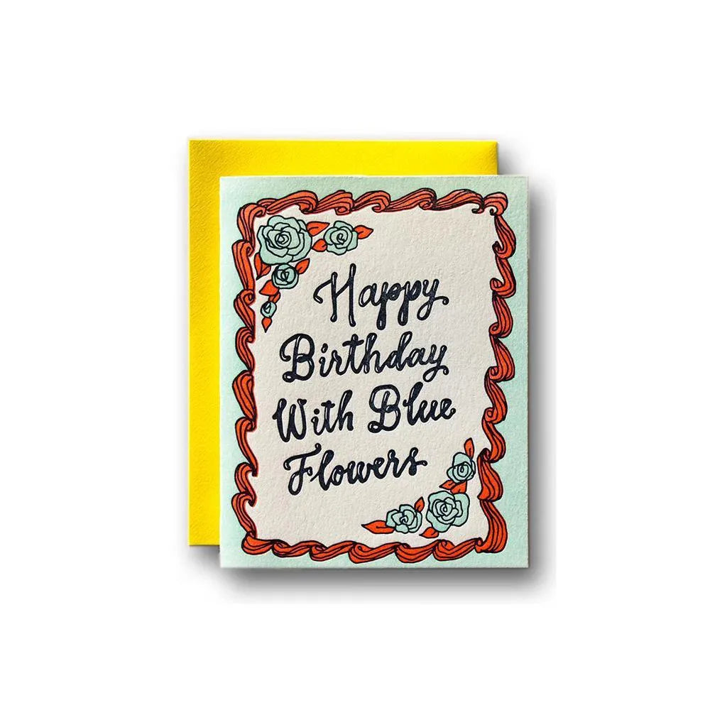 Ladyfingers Letterpress Happy Birthday with Blue Flowers Card - Laywine's