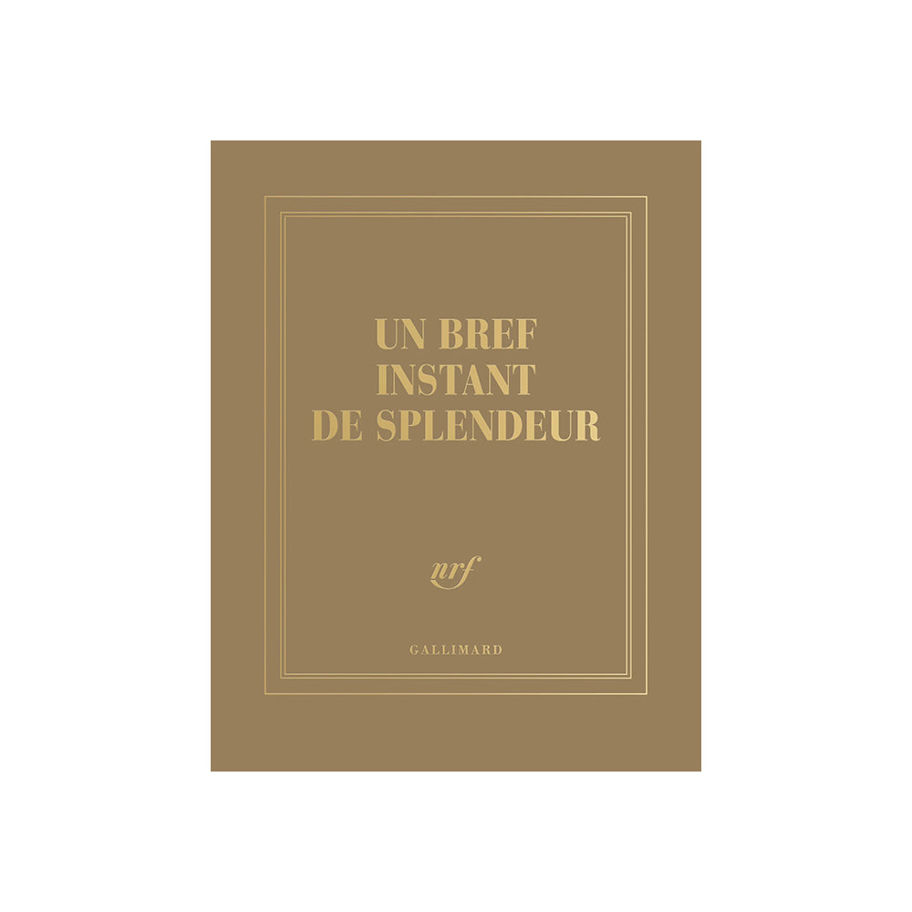 Gallimard "Un bref instant de splendeur" Square Notebook