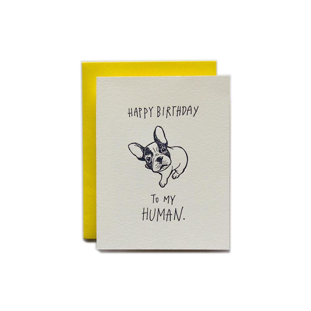 Ladyfingers Letterpress Happy Birthday to My Human Dog Card - Laywine's